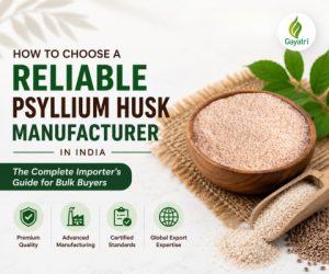 Reliable Psyllium Husk Manufacturers